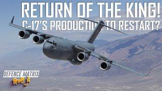 C-17 Globemaster III's Production Line to Restart? | India should be Interested | हिंदी में