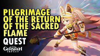 Pilgrimage of the Return of the Sacred Flame Genshin Impact