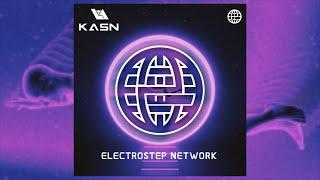 L-A - KASN [Electrostep Network EXCLUSIVE]