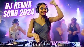 Dj Remix Song 2024 | Party Club Dance 2024 | Best Remixes Of Popular Songs 2024 | Dj Song