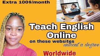 5 websites to teach English with no degree or teaching experience.( How to teach online).