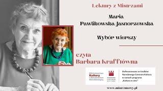 Maria Pawlikowska-Jasnorzewska - Wybór wierszy - czyta Barbara Krafftówna