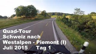Quad-Adventure Schweiz - Piemont (Westalpen) Day 1 - 500km