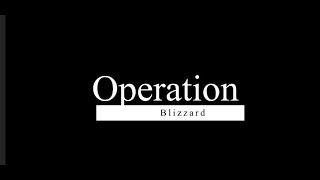 Operation Blizzard by NZ