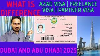 WHAT IS DIFFERENCE AZAD VISA | FREELANCE VISA | PARTNER VISA 2024 | HINDI AND URDU  | ZK OFFICIAL