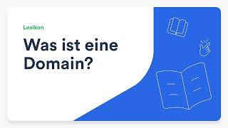 Was ist eine Domain?