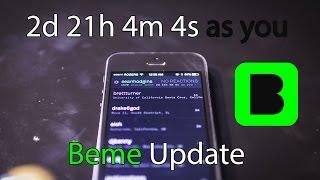 2d 21h 4m 4s as you - Beme Update