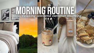 SUMMER MORNING ROUTINE ️ slow, peaceful, productive weekend morning routine