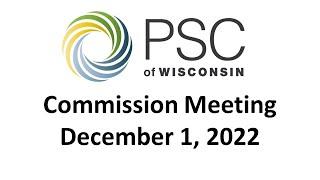 PSC Commission Meeting 12/01/2022