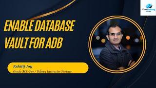 Demo to Enable Database Vault for ADB