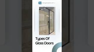 Types of Glass Doors. #glassdoor #glassdoors