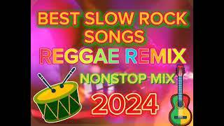 BEST SLOW ROCK SONG NONSTOP MIX REGGAE REMIX