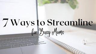 7 WAYS TO SIMPLIFY | How I Reduce Mental Load as a Mom of 4