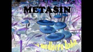 卍...a mediocre habit Metasin (MacAdams/Meyers)