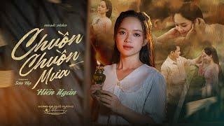 CHUỒN CHUỒN MƯA || HIỀN NGÂN (St Sơn Hạ) || Official Music Video