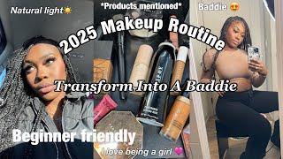 2025 BADDIE MAKEUP ROUTINE | TRANSFORM INTO A BADDIE | BROWN GIRL MAKEUP | *beginner friendly*