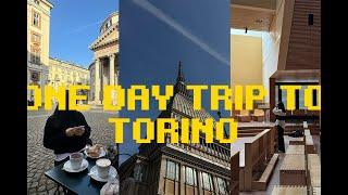 ONE DAY TRIP TO TORINO, ITALY.