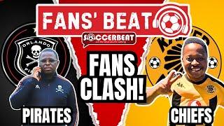 EPS 94  : Kaizer Chiefs vs Orlando Pirates Fans : Soweto Rivalry Heats Up! | Fans’Beat Debate