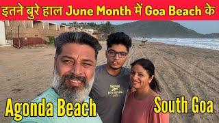 Etne Bure Haal Hai Goa Beach ke June Month me || Agonda Beach, South Goa | Harry Dhillon