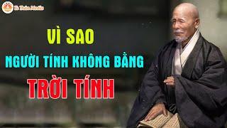 10 Bài Học Cổ Nhân Thâm Thúy: Vì Sao Người Tính Vạn Lần Không Bằng Trời Tính Một Lần| Tu Thân