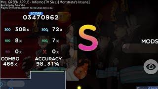 osu! Inferno (TV Size)Mrs. GREEN APPLE (Monstrata's Insane) rank S