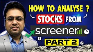 How to Analyse Multibagger Stocks from Screener | How to pick good Stocks | Part 2 | Sandeep Mishra