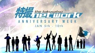 The Tokusatsu Network 1st Anniversary Thank You Message