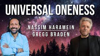 Nassim Haramein and Gregg Braden on Universal Oneness