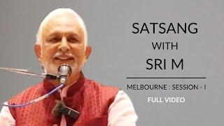 Full Video | Session 1 | Sri M | Melbourne 2023