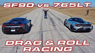1,000 HP enough? *  Ferrari SF90 Stradale vs McLaren 765LT Roll and Drag Racing