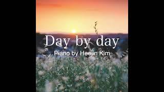 Day by day / 날마다 [piano worship] by Heejin Kim (기도피아노)