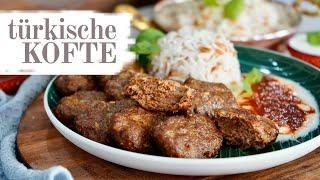 Die besten Köfte der Welt / für Backofen, Pfanne und Grill / türkische Frikadellen