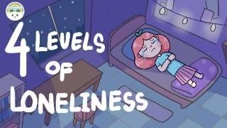 4 Level of Loneliness a Human Could Experience