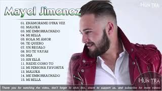 Mayel Jimenez - Mix 2021 - Sus mejores canciones del Mayel Jimenez 2021