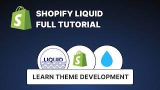 Shopify Theme Development - Liquid Full Tutorial