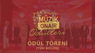 6.BAU Radyo Müzikonair Ödülleri -2023 En İyiler - Ödül Töreni (Full Bölüm)