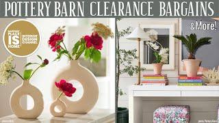 Pottery Barn Clearance Bargains & more!