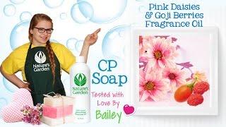 Soap Testing Pink Daisies and Goji Berries Fragrance Oil- Natures Garden