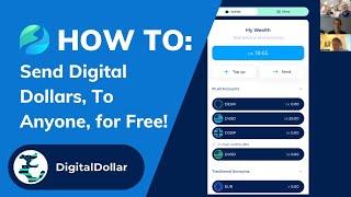 How to Send Digital Dollars, to Anyone, for Free!