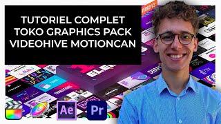 Installation et Tutoriel : TOKO Graphics Pack Videohive de Motioncan en Français (FR) - Ae, Pr et FC