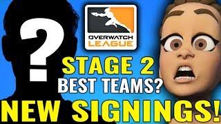 TOP Stage 2 Teams and NEW Player signings! [Overwatch League News and Highlights]
