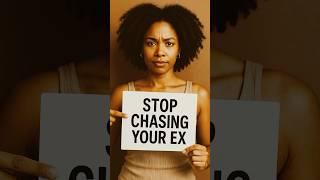 Still Chasing Your Ex? You're A Clown.