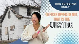 Fixer Upper or Move-in Ready Home: Discover Your Buying Style | Rockin Real Estate News