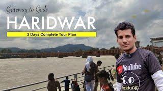 Haridwar Trip My Experience  Must Watch this Before going to Haridwar हरिद्वार  