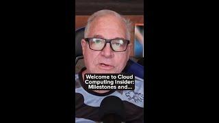 Welcome to Cloud Computing Insider  Milestones and