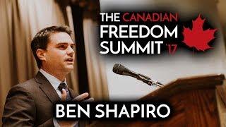 Ben Shapiro - The Canadian Freedom Summit 2017