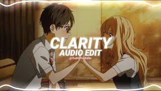 clarity - zedd ft. foxes [edit audio]