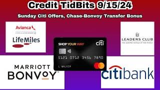 Credit Tidbits 9/15/24 | Sunday Citi Stuff and Chase Transfer Bonus