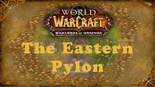 World of Warcraft Quest: The Eastern Pylon (Alliance)