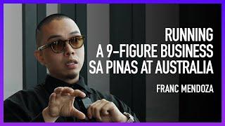 Running a 9-Figure Business // Franc Mendoza 